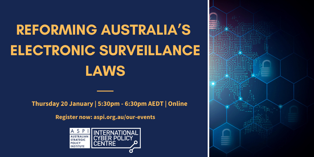 Reforming Australia's electronic surveillance laws Australian